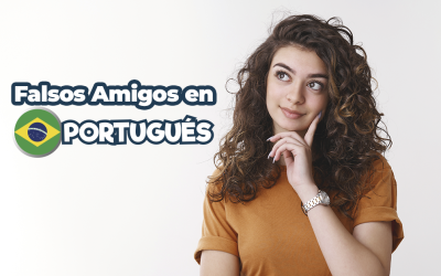 ¿Falsos Amigos en Portugués? Identifícalos
